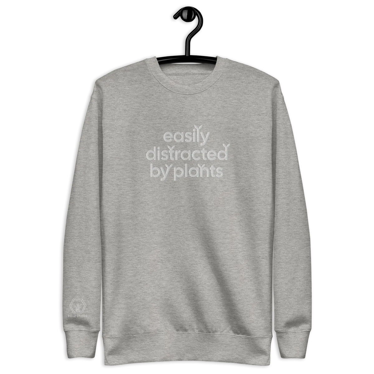 Easily Distracted By Plants Sweatshirt - The White Oak Collection -