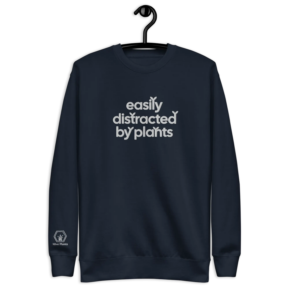 Easily Distracted By Plants Sweatshirt - The White Oak Collection - 